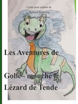 cover image of Gobe mouche  lezard de tende